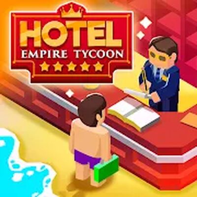 Скачать взломанную Hotel Empire Tycoon－Кликер [Много монет] MOD apk на Андроид