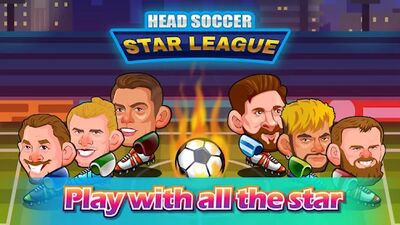 Скачать взломанную Head Soccer - Star League [Много денег] MOD apk на Андроид